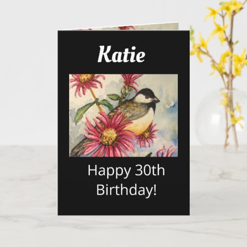 30th Birthday Sweet Chickadee Watercolor Card