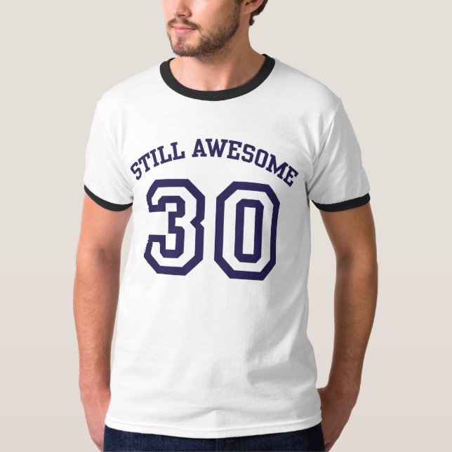 30th Birthday T-Shirt (Front)