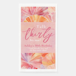 30th Birthday Talk Thirty to Me Paper Guest Towels