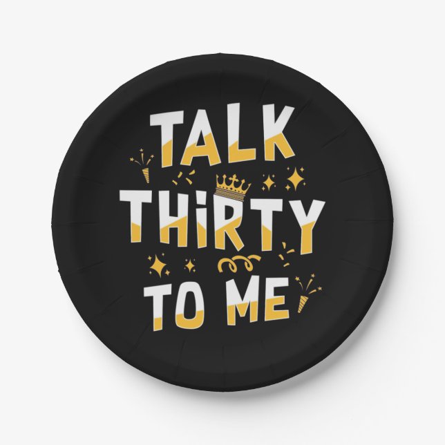 30th Birthday | Talk Thirty To Me Paper Plates (Front)