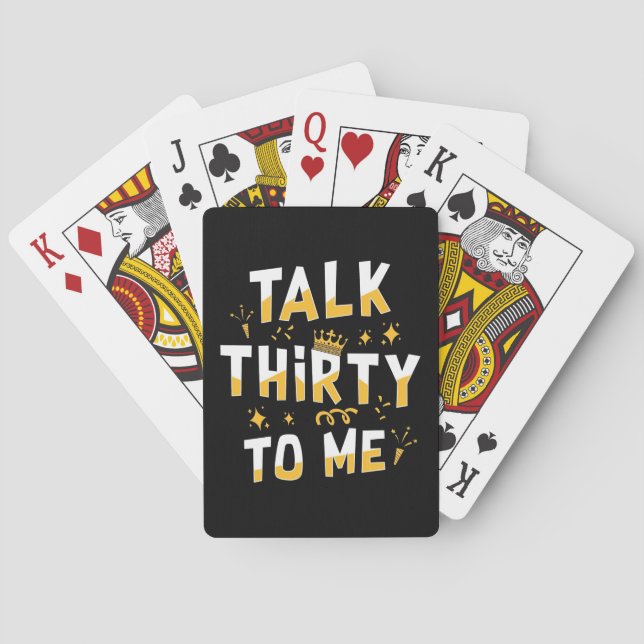 30th Birthday | Talk Thirty To Me Poker Cards (Back)