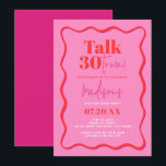30th Birthday Talk Thirty To Me Wavy Border  Invitation<br><div class="desc">Celebrate the milestone of turning thirty in style with our "Talk Thirty To Me Wavy Border 30th Birthday Invitation." Designed for the discerning individual seeking a blend of elegance and uniqueness, these invitations are the perfect preamble to a celebration that promises to be unforgettable. Each card showcases a chic, wavy...</div>
