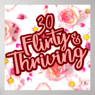 30th Birthday Thirty Flirty and Thriving Fun Pink Poster