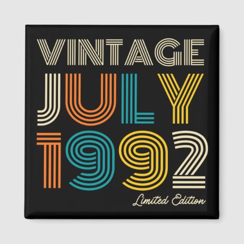 30th Birthday Vintage July 1992 Limited Edition Magnet