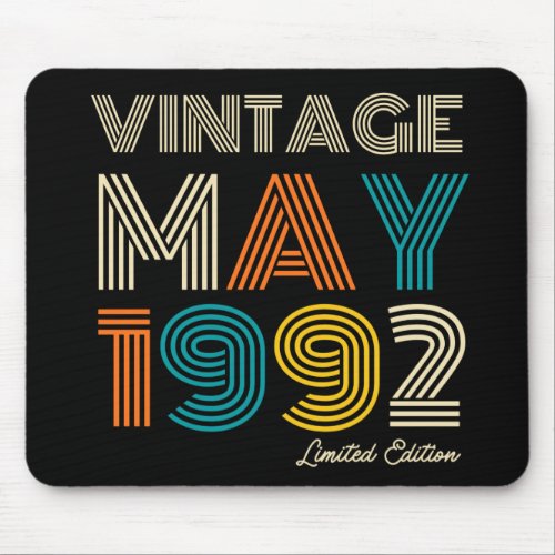 30th Birthday Vintage May 1992 Limited Edition Mouse Pad