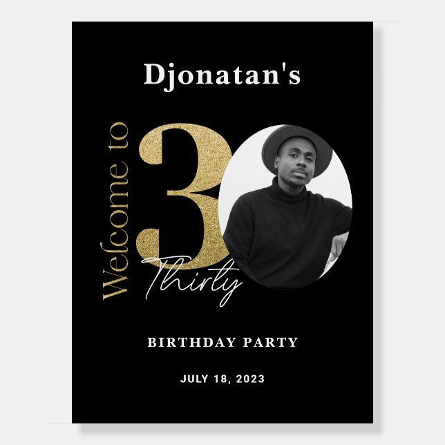 30th Birthday Welcome Sign Black Gold (Front)