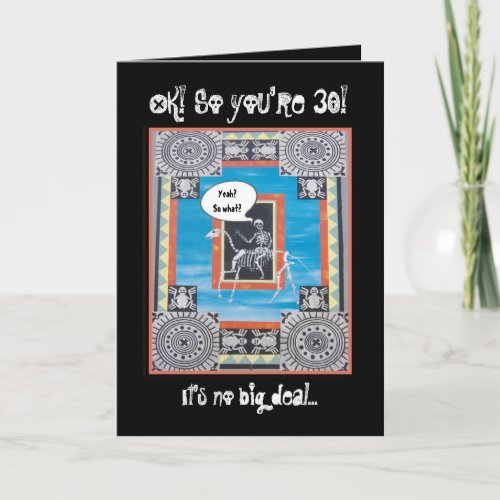 30th Birthday with Skeleton Riding a Horse _ FUNNY Card