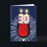 30th Birthday with wine and candles Card<br><div class="desc">A birthday glass of wine with candles. The candles are made up of the number 30,  for a 30th birthday. Fireworks are exploding in the background. A birthday card suitable for anybody,  male or female.</div>