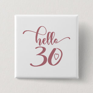 30th Birthday Women Hello 30 Cute 30 Years Old Button
