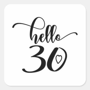30th Birthday Women Hello 30 Cute 30 Years Old Square Sticker