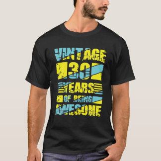 30Th Birthday Women Men 30Th Birthday T-Shirt