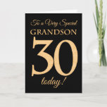 30th Gold-effect on Black for Grandson Birthday Card<br><div class="desc">A chic 30th Birthday Card for a 'Very Special Grandson',  with a number 30 composed of gold-effect numbers and the word 'Grandson',  in gold-effect,  on a black background. The inside message,  which you can change if you wish,  is 'Happy Birthday'</div>