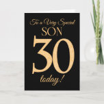 30th Gold-effect on Black for Son Birthday Card<br><div class="desc">A chic 30th Birthday Card for a 'Very Special Son',  with a number 30 composed of gold-effect numbers and the word 'Son',  in gold-effect,  on a black background. The inside message,  which you can change if you wish,  is 'Happy Birthday'</div>