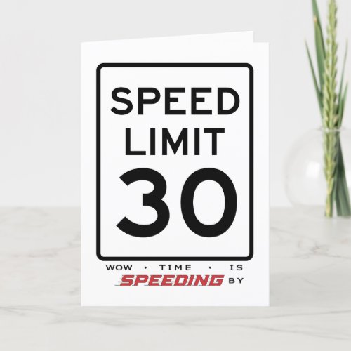 30th Speed Limit Birthday Card