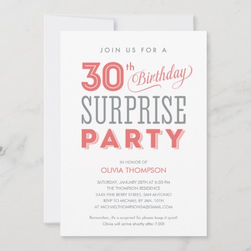 30th Surprise Birthday Invitations - 30th surprise birthday invitations with a fun pink, grey, and white design.  Personalize the wording for your 30th surprise party needs.