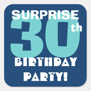 30th SURPRISE Birthday Party Navy and Aqua Blue Square Sticker