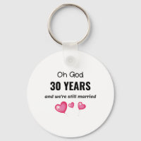30th Wedding Anniversary Funny Gift for Him or Her
