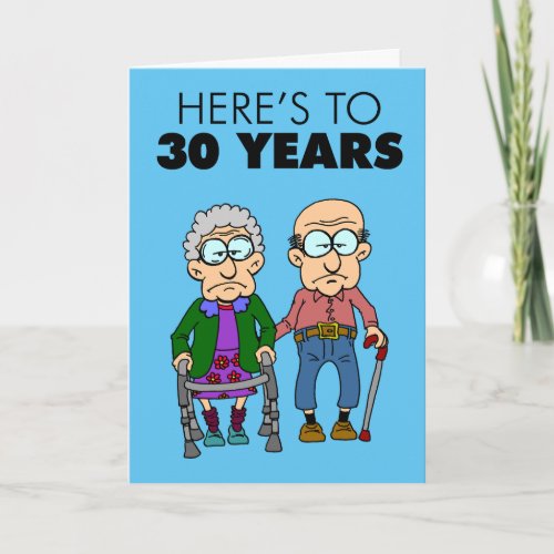 30th Wedding Anniversary Growing Old Card