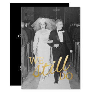 30th Wedding Anniversary with Photo - We Still Do Card
