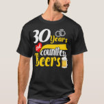 30th Year Wedding Anniversary Gift  30 T-Shirt<br><div class="desc">30th Year Wedding Anniversary Gift  30 Check out our beer t shirts selection for the very best in unique or custom,  handmade pieces from our clothing shops.</div>