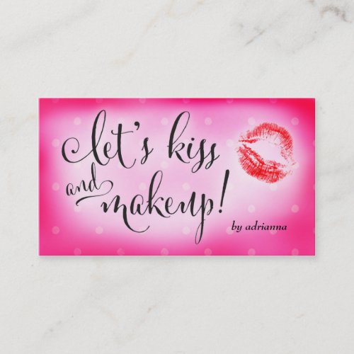 311 Makeup Artist Lets Kiss and Makeup Business Card