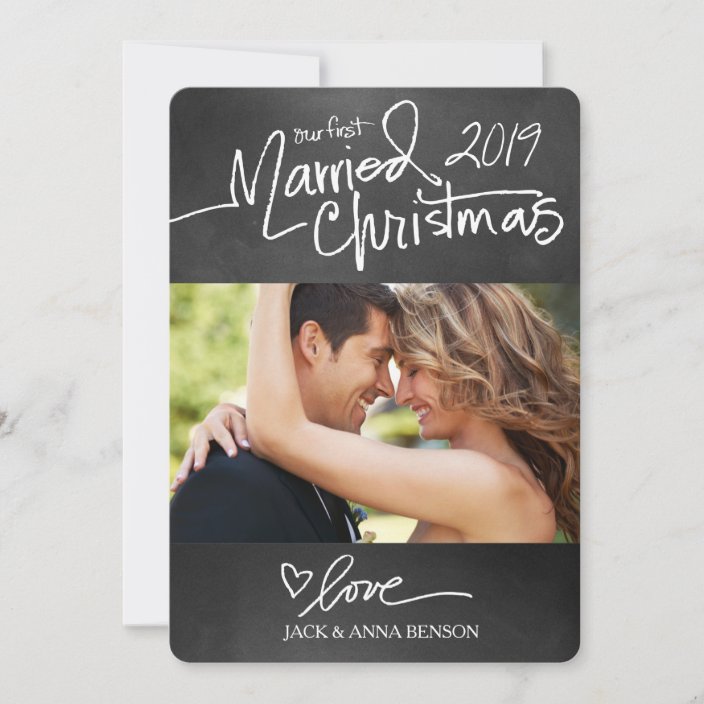 311 Our First Married Christmas Holiday Card Chalk Zazzle