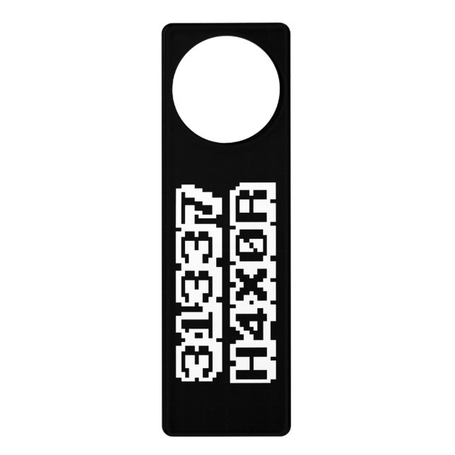 31337 H4X0R DOOR HANGER (Front)
