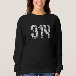 314 Area Code St Louis MO Mobile Telephone Area Co Sweatshirt
