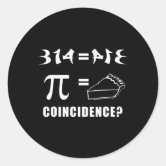 Pi = 3.141592653589 etc etc whatever! classic round