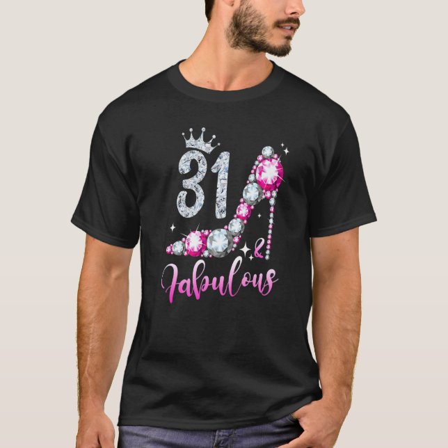 31 And Fabulous 31st Birthday High Heel Shoes Crow T-Shirt (Front)