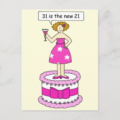 31 is the New 21 Birthday Humor for Her Postcard