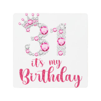 31 It's My Birthday 31st Birthday 31 Years Old Bda Metal Print