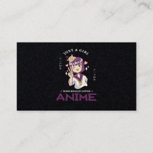 31.Just A Girl Who Really Loves Anime Business Card
