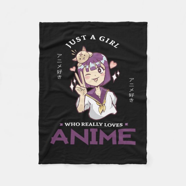 31.Just A Girl Who Really Loves Anime Fleece Blanket (Front)