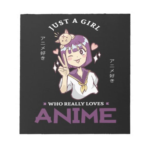 31Just A Girl Who Really Loves Anime Notepad