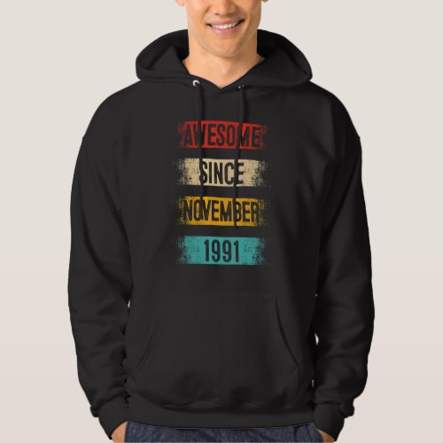 31 Year Old Awesome Since November 1991 31st Birth Hoodie