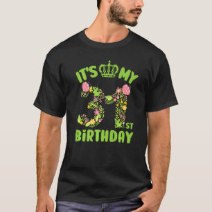 31 Year Old Birthday Women Flower Its My 31st Birt T-Shirt