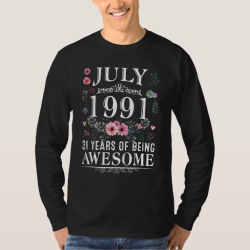 31 Year Old Made In July 1991 31th Birthday  Women T_Shirt