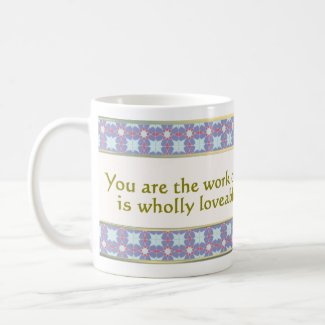 31. You are the work of God Miracle Mug