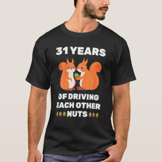 31St 31-Year Wedding Anniversary Funny Couple For T-Shirt