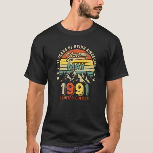 31st Birthday 31 Years Awesome Since May 1991 Vint T_Shirt
