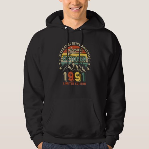 31st Birthday 31 Years Awesome Since October 1991  Hoodie