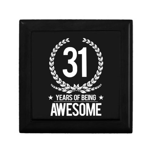 31st Birthday 31 Years Of Being Awesome Keepsake Box