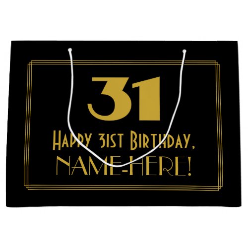 31st Birthday  Art Deco Inspired Look 31  Name Large Gift Bag