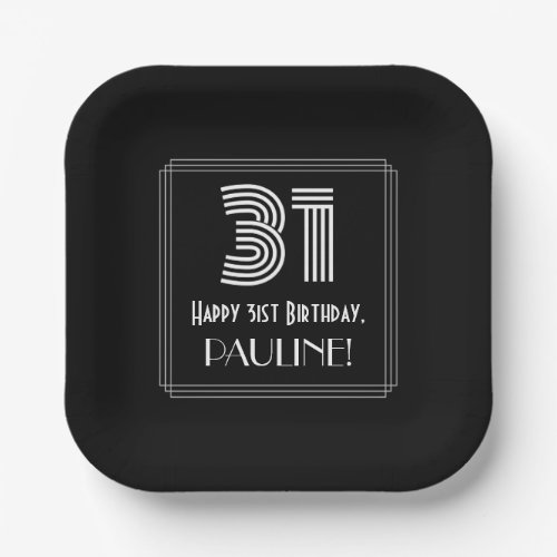 31st Birthday  Art Deco Inspired Look 31  Name Paper Plates