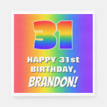 [ Thumbnail: 31st Birthday: Colorful, Fun Rainbow Pattern # 31 Napkins ]