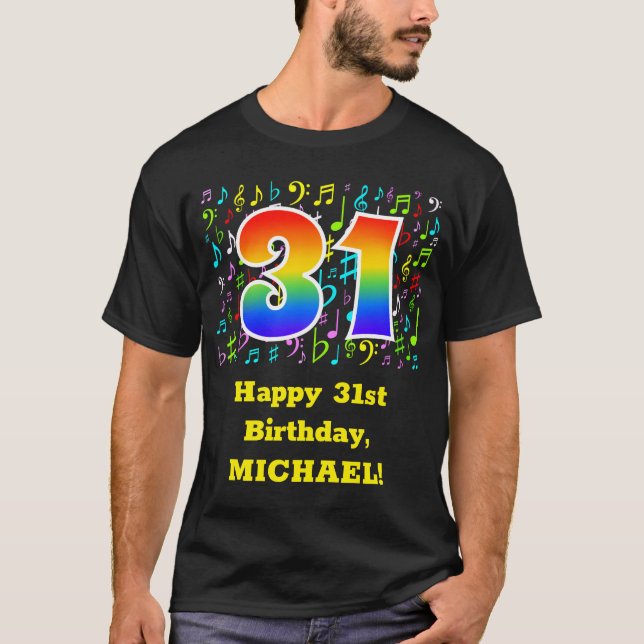31st Birthday: Colorful Music Symbols, Rainbow 31 T-Shirt (Front)
