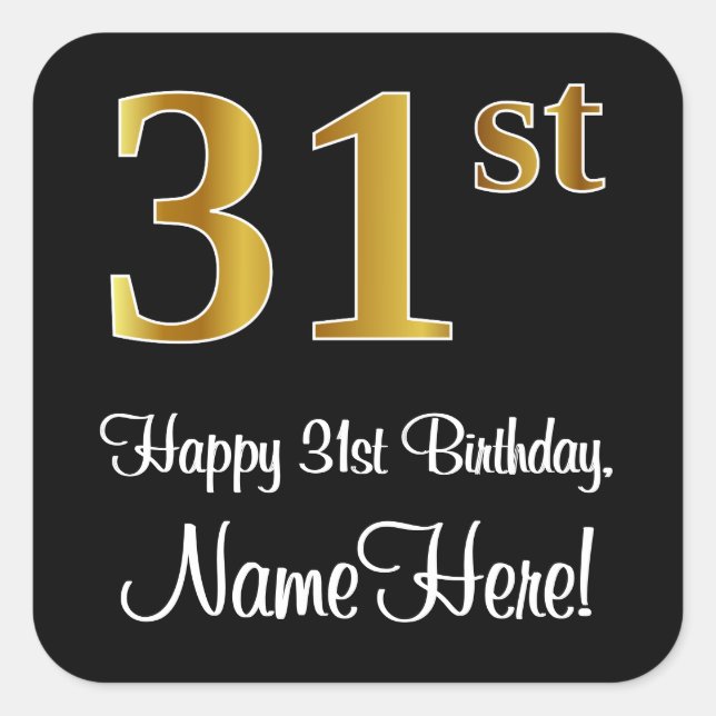 31st Birthday – Elegant Luxurious Faux Gold Look # Square Sticker (Front)