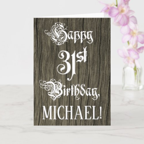 31st Birthday Fancy Elegant Text Faux Wood Look Card