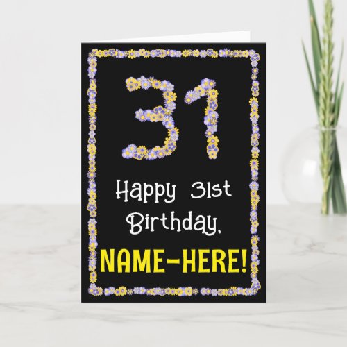 31st Birthday Floral Flowers Number Custom Name Card